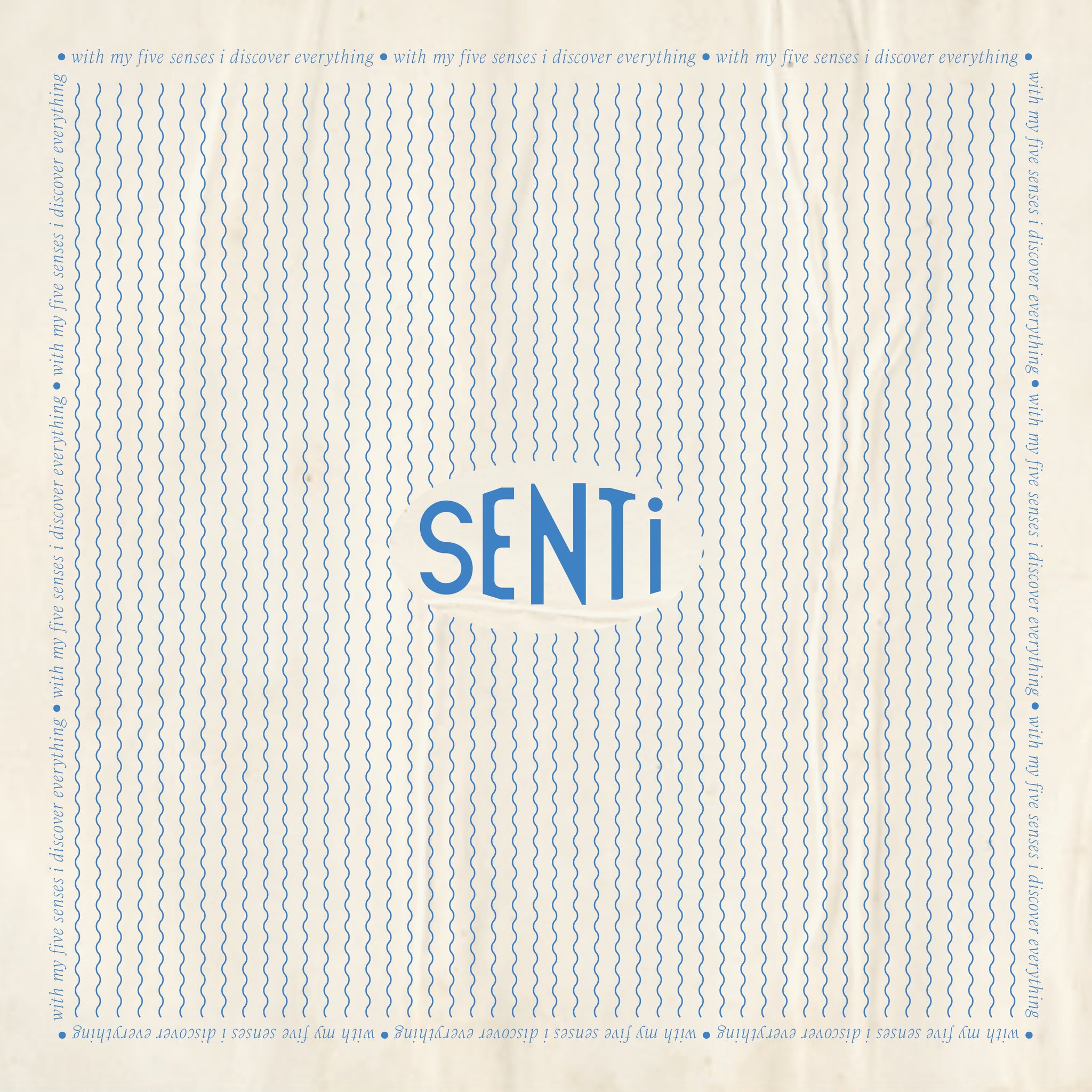 With My Five Senses I Discover Everything – SHOPSENTi
